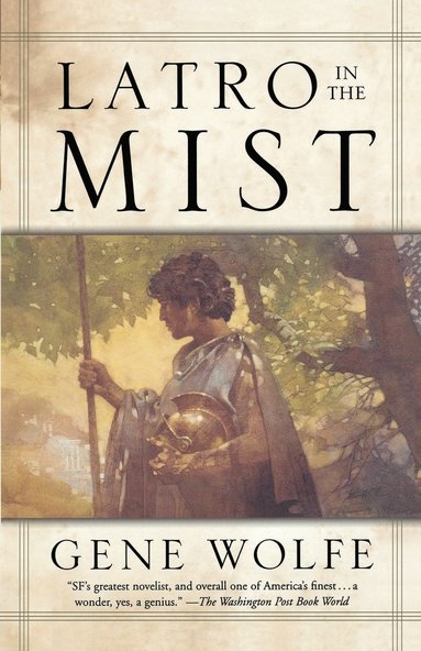 Gene Wolfe - Latro in the Mist, Häftad