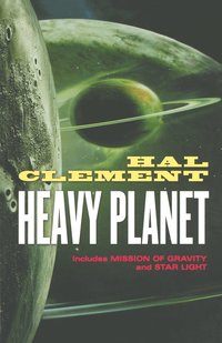 bokomslag Heavy Planet: The Classic Mesklin Stories