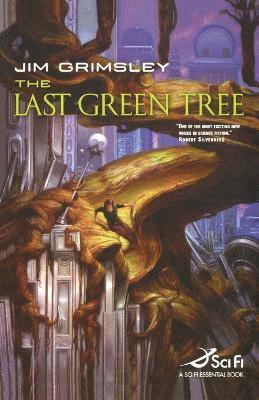 The Last Green Tree 1