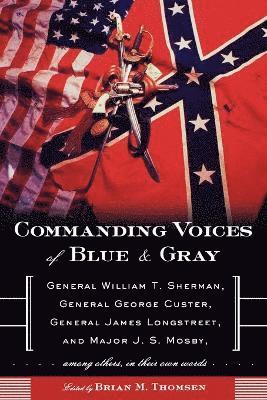 Brian M. Thomsen, Brian M. Thomsen - Commanding Voices of Blue & Gray, Häftad