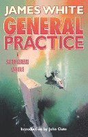 James White - General Practice: A Sector General Omnibus, Häftad