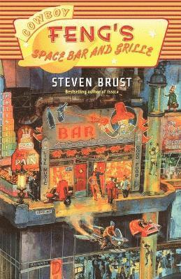 Steven Brust - Cowboy Feng's Space Bar and Grille, Häftad