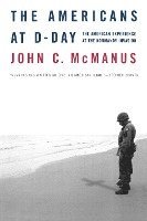 bokomslag The Americans at D-Day: The American Experience at the Normandy Invasion