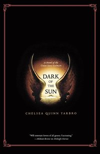 bokomslag Dark of the Sun: A Novel of the Count Saint-Germain