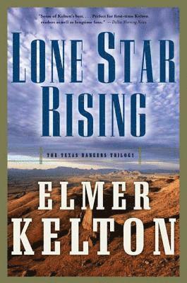 Elmer Kelton - Lone Star Rising, Häftad