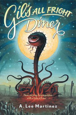 Gil's All Fright Diner 1