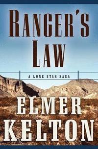 bokomslag Ranger's Law: A Lone Star Saga