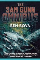 Ben Bova - The Sam Gunn Omnibus: Featuring Every Story Ever Written about Sam Gunn, and Then Some, Häftad