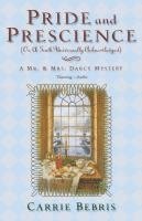 bokomslag Pride and Prescience: Or, a Truth Universally Acknowledged