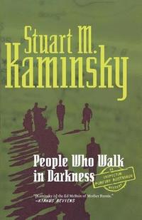 bokomslag People Who Walk in Darkness: An Inspector Porfiry Rostnikov Mystery