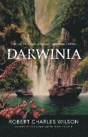 bokomslag Darwinia: A Novel of a Very Different Twentieth Century