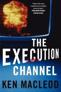bokomslag The Execution Channel