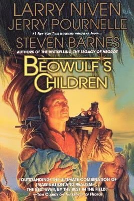 Larry Niven, Jerry Pournelle, Steven Barnes - Beowulf's Children, Häftad