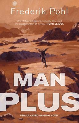 Frederik Pohl - Man Plus, Häftad