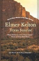 Elmer Kelton - Texas Sunrise, Häftad
