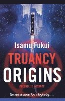 bokomslag Truancy Origins