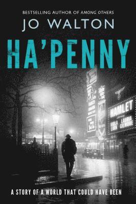 bokomslag Ha'penny: A Story of a World That Could Have Been