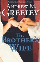 Thy Brother's Wife 1