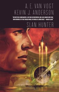 bokomslag Slan Hunter: The Sequel to Slan