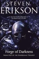 bokomslag The Forge of Darkness: Book One of the Kharkanas Trilogy (a Novel of the Malazan Empire)