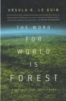 Ursula K. Le Guin - The Word for World is Forest, Häftad