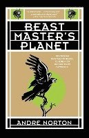 bokomslag Beast Master's Planet: Omnibus of Beast Master and Lord of Thunder