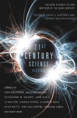 David G. Hartwell, Patrick Nielsen Hayden, David G. Hartwell, Patrick Nielsen Hayden - Twenty-First Century Science Fiction, Häftad