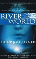 Philip Jose Farmer - Riverworld: Including to Your Scattered Bodies Go & the Fabulous Riverboat, Inbunden