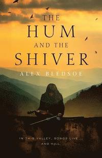 bokomslag The Hum and the Shiver: A Novel of the Tufa