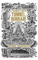 bokomslag A Transatlantic Tunnel, Hurrah!