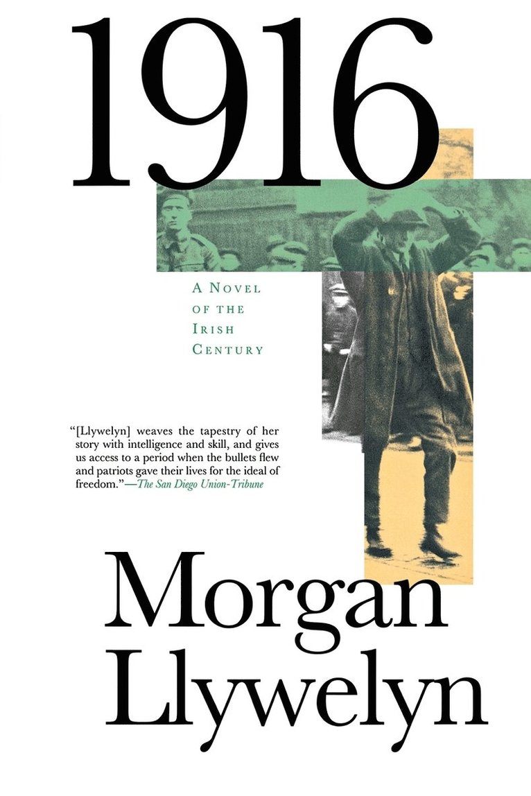1916: A Novel of the Irish Rebellion