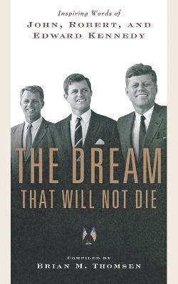 Brian M Thomsen - Dream That Will Not Die, Häftad
