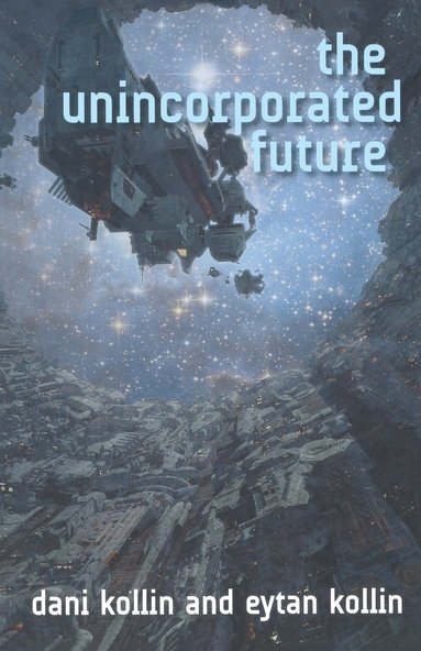 bokomslag UNINCORPORATED FUTURE