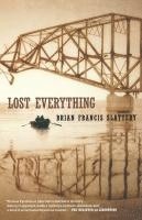 Lost Everything 1