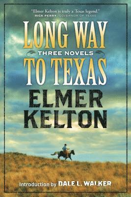 Elmer Kelton - Long Way to Texas, Häftad