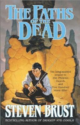Steven Brust - The Paths of the Dead, Häftad