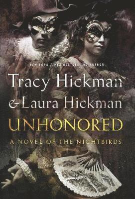 Tracy Hickman - Unhonored, Inbunden