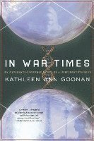 bokomslag In War Times: An Alternate Universe Novel of a Different Present