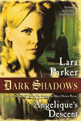 Dark Shadows: Angelique's Descent 1