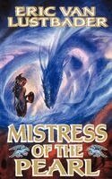 Eric Van Lustbader - Mistress of the Pearl, Häftad