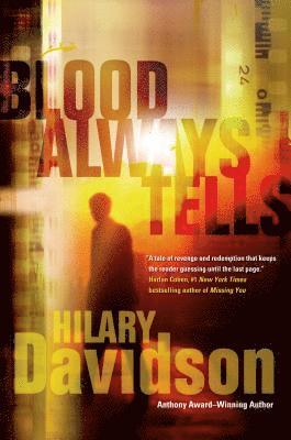 Hilary Davidson - Blood Always Tells, Häftad