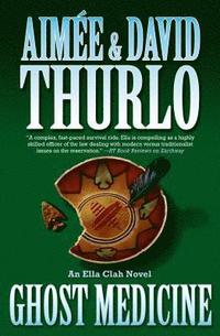 bokomslag Ghost Medicine: An Ella Clah Novel