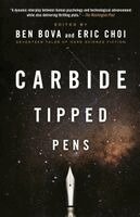 Ben Bova, Eric Choi, Ben Bova, Eric Choi - Carbide Tipped Pens, Häftad