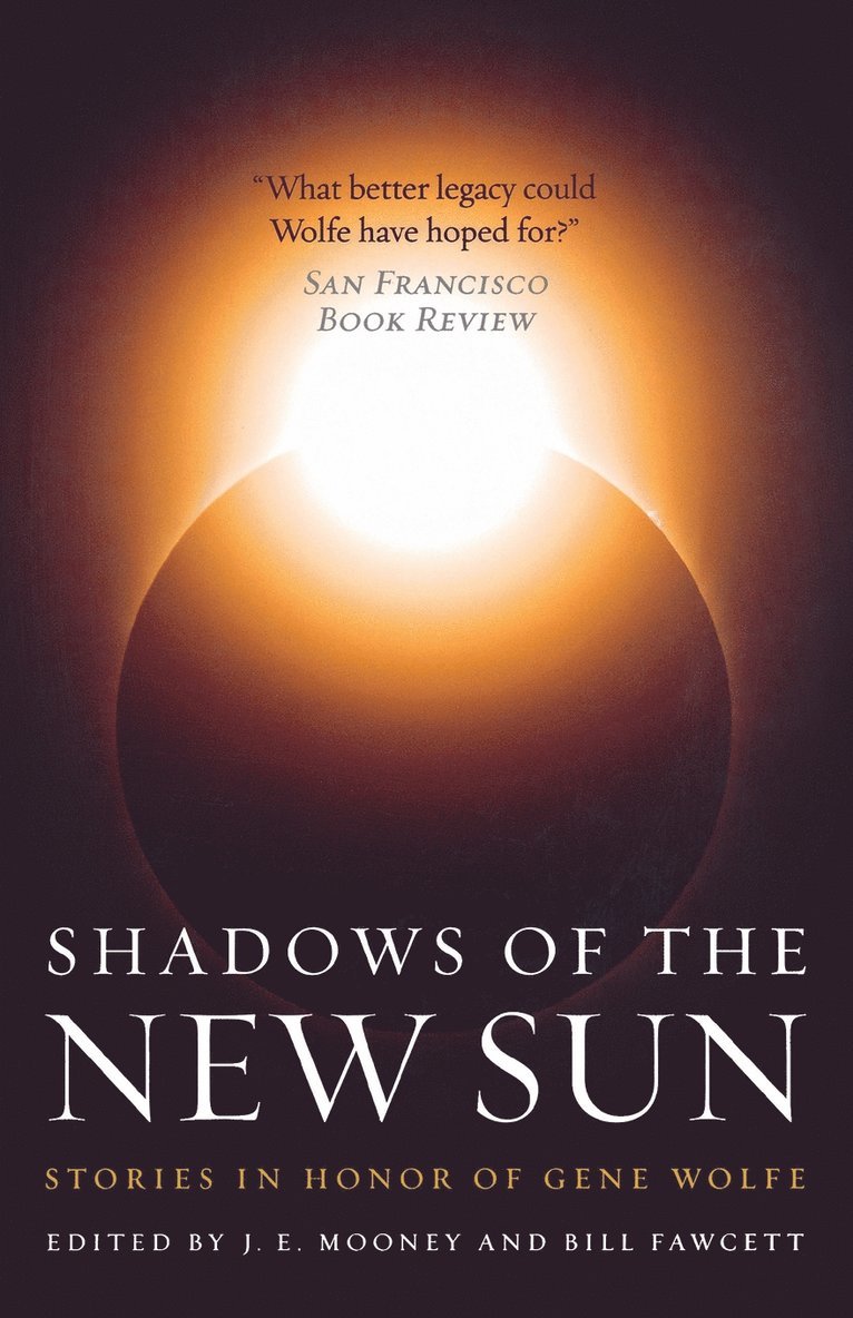 BILL FAWCETT, Bill Fawcett, J. E. Mooney, Bill Fawcett - Shadows of the New Sun, Häftad