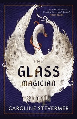 Caroline Stevermer - The Glass Magician, Häftad