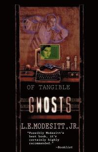 bokomslag Of Tangible Ghosts