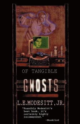 Of Tangible Ghosts