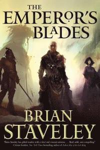 bokomslag The Emperor's Blades: Chronicle of the Unhewn Throne, Book I