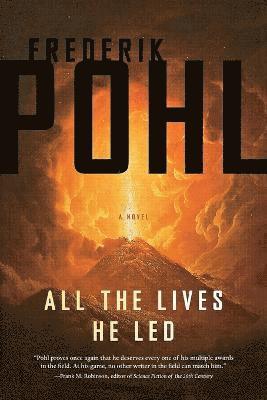 Frederik Pohl - All the Lives He Led, Häftad