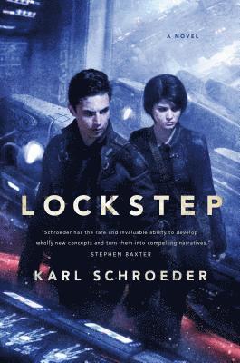 Karl Schroeder - Lockstep, Häftad